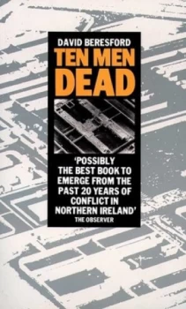 Image of Ten Men Dead by David Beresford Paperback