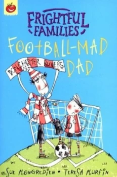 Image of Football-Mad Dad by Sue Mongredien Paperback