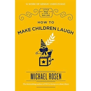 Image of How to Make Children Laugh Hardback 2018
