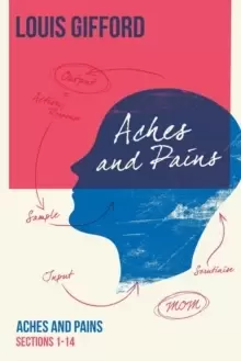 Image of Louis Gifford Aches and Pains Book One : Aches and Pains Sections 1-14