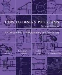 Image of How to Design Programs : An Introduction to Programming and Computing