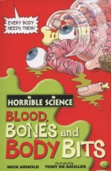 Image of Blood Bones and Body Bits by Nick Arnold Paperback