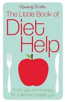 Image of The Little Book of Diet Help by Kimberly Willis Hardback
