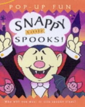 Image of Snappy Little Spooks by A. J Wood and Derek Matthews Hardback