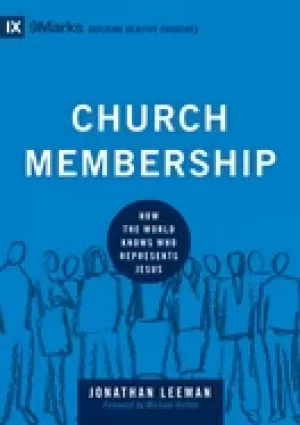 Image of church membership how the world knows who represents jesus leeman jonathan