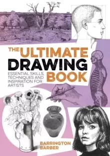 Image of The Ultimate Drawing Book : Essential Skills, Techniques and Inspiration for Artists