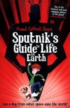 Image of Sputniks Guide to Life on Earth by Frank Cottrell Boyce Book
