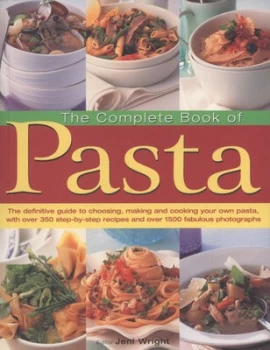 Image of The Complete Book of Pasta by Jeni Wright Paperback