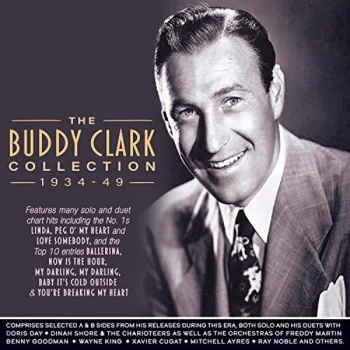 Image of Buddy Clark - The Collection 1934-49 CD