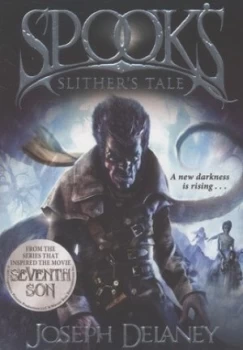 Image of Spooks - Slithers Tale by Joseph Delaney Paperback