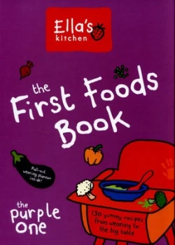 Image of The First Foods Book by Ellas Kitchen Hardback
