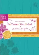 Image of one year be tween you and god devotions for girls
