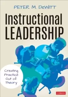 Image of Instructional Leadership : Creating Practice Out of Theory