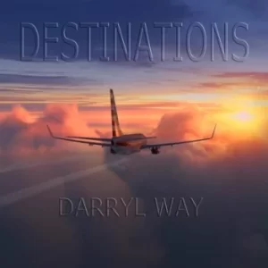 image of Destinations by Darryl Way CD Album