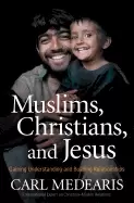 Image of muslims christians and jesus gaining understanding and building relationshi