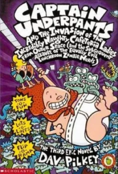 Image of Captain Underpants and the Invasion of the Incredibly Naughty Cafeteria Ladies from Outer Space and the Subsequent Assault of the Equally Evil Lunchro