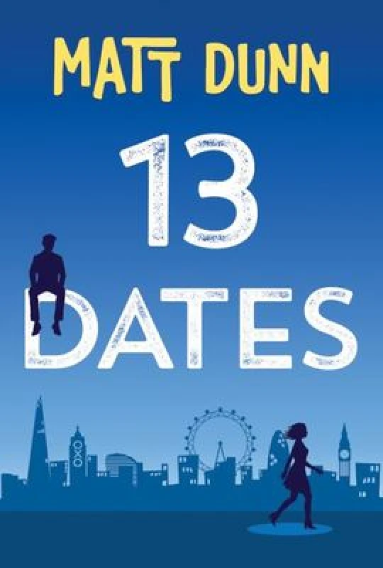 Image of 13 Dates by Matt Dunn Hardback