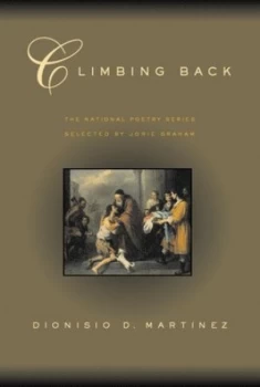 Image of Climbing Back by Dionisio D Martinez Book