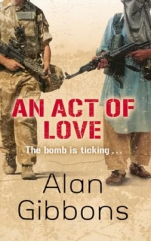 Image of An Act of Love by Alan Gibbons Paperback