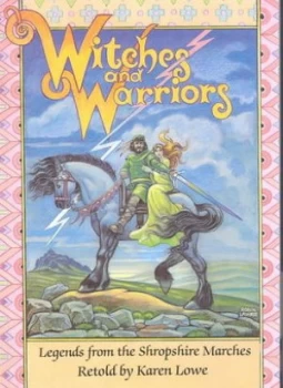 Image of Witches and Warriors by Karen Lowe and Robin Lawrie Paperback