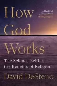 Image of How God Works : The Science Behind the Benefits of Religion