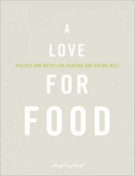 Image of A Love for Food by Daylesford Ltd Hardback