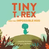 Image of tiny t rex and the impossible hug