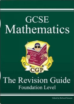 Image of Gcse Mathematics Foundation Level by Richard Parsons and Mathematics Coordination Group Book