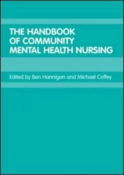 Image of The Handbook of Community Mental Health Nursing by Michael Coffey Paperback