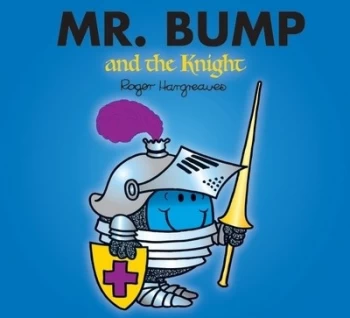 Image of Mr Bump and the Knight by Roger Hargreaves Paperback