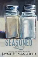 Image of seasoned a love story