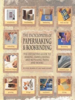 Image of The Encyclopedia of Papermaking and Bookbinding by Heidi Reimer-Epp and Mary Reimer and British Library Hardback