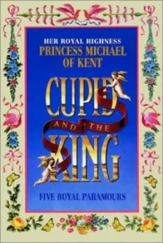 Image of Cupid and the King by Princess Michael Paperback