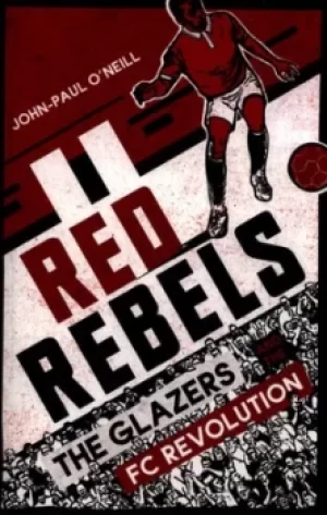 Image of Red rebels by John-Paul O'Neill