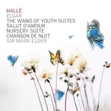 Image of Elgar: The Wand of Youth Suites/Salut D'amour/Nursery Suite/...