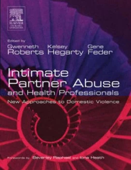 Image of Intimate Partner Abuse and Health Professionals by Gwenneth Roberts Paperback