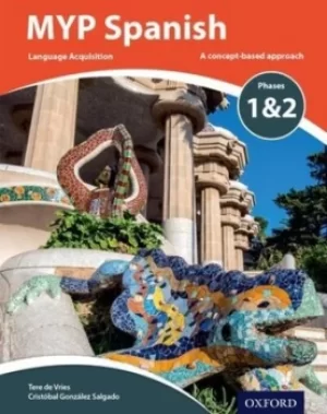 Image of MYP Spanish Language acquisition years 1-3 by Terri Bakker