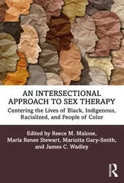 Image of An Intersectional Approach to Sex Therapy Centering the Lives of Indigenous Racialized and People of Color