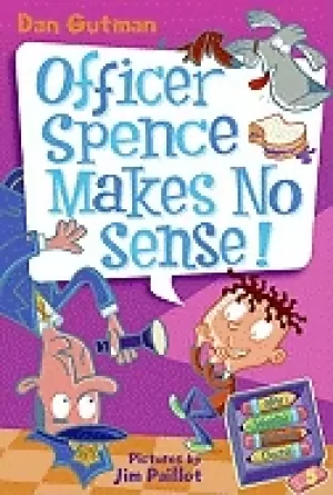 Image of my weird school daze 5 officer spence makes no sense