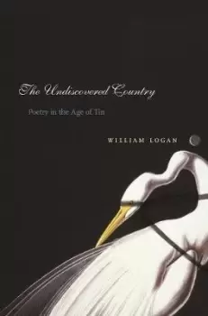 Image of The Undiscovered Country by William Logan