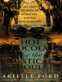 Image of Hot Chocolate for the Mystical Soul by Arielle Ford Paperback