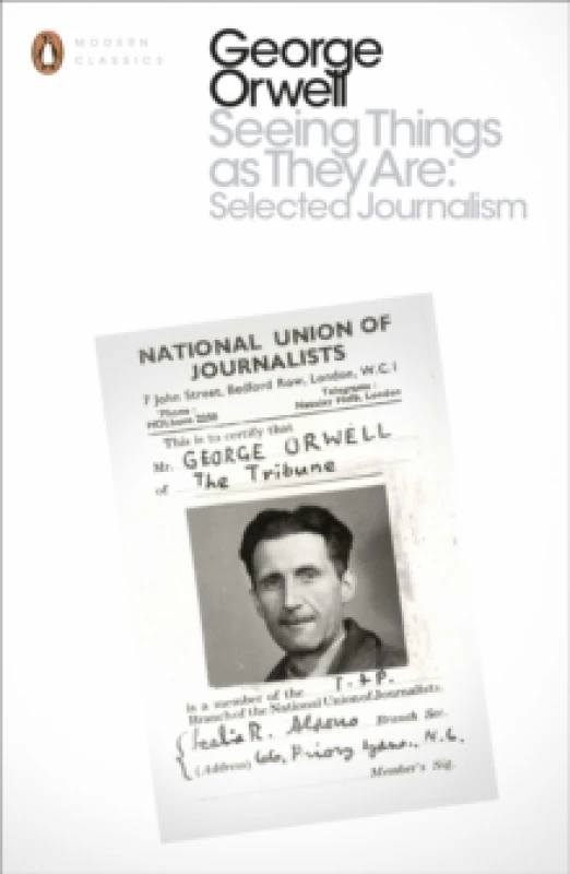 Image of Seeing Things as They Are. Paperback. By George Orwell Books