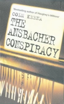 Image of The Ansbacher Conspiracy by Colm Keena Paperback