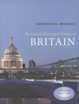 Image of The Oxford illustrated history of Britain by Kenneth O. Morgan