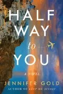 Image of half way to you