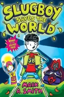 Image of Slugboy Saves the World