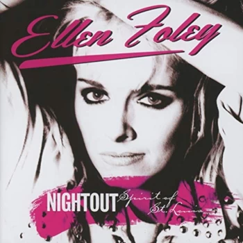 image of Ellen Foley - Nightout/Spirit of St. Louis CD