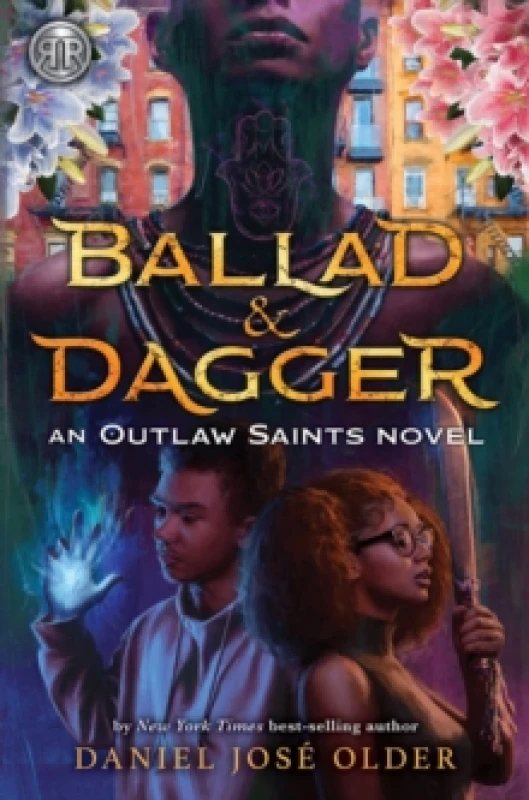 Image of Rick Riordan Presents Ballad & Dagger : An Outlaw Saints Novel Paperback / softback