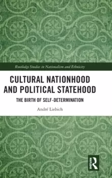 Image of Cultural Nationhood and Political Statehood : The Birth of Self-Determination