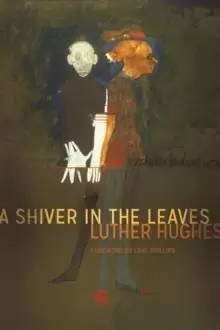 Image of A Shiver in the Leaves